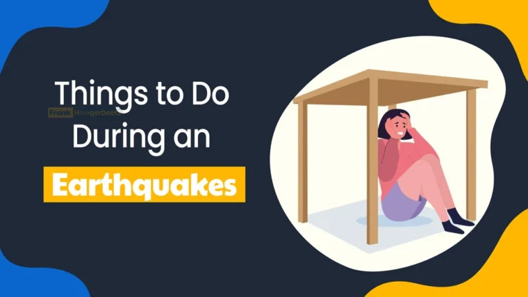 10 Things to Do During an Earthquake