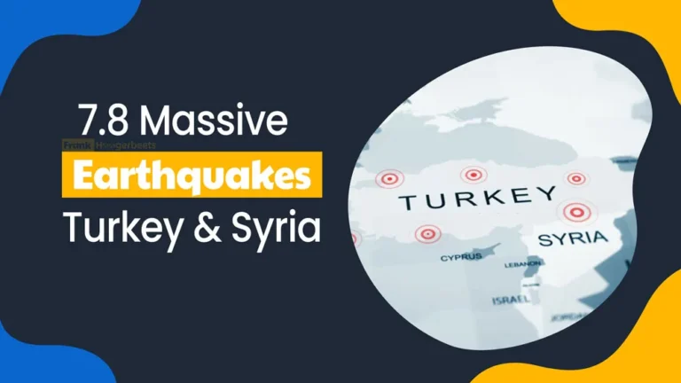 7.8 Massive Earthquake Devastates Turkey and Syria